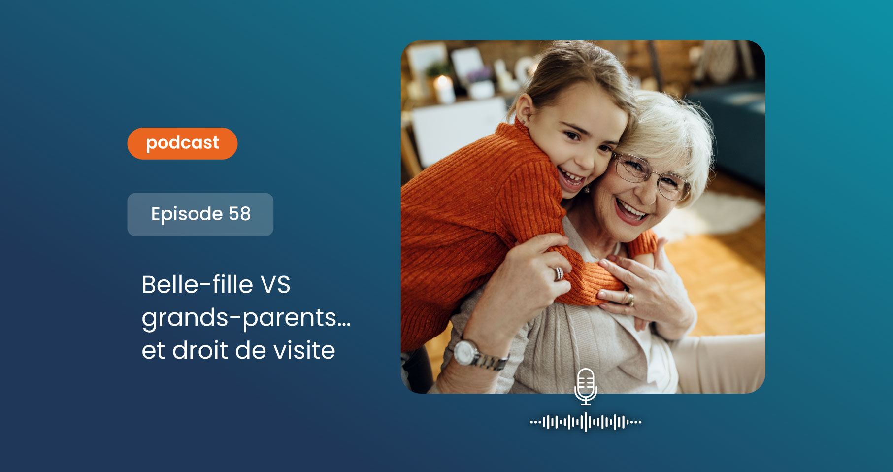 Belle-fille vs grands-parents… et droit de visite