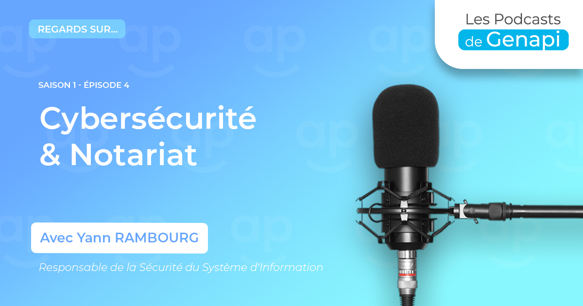 Cybersécurité et notariat