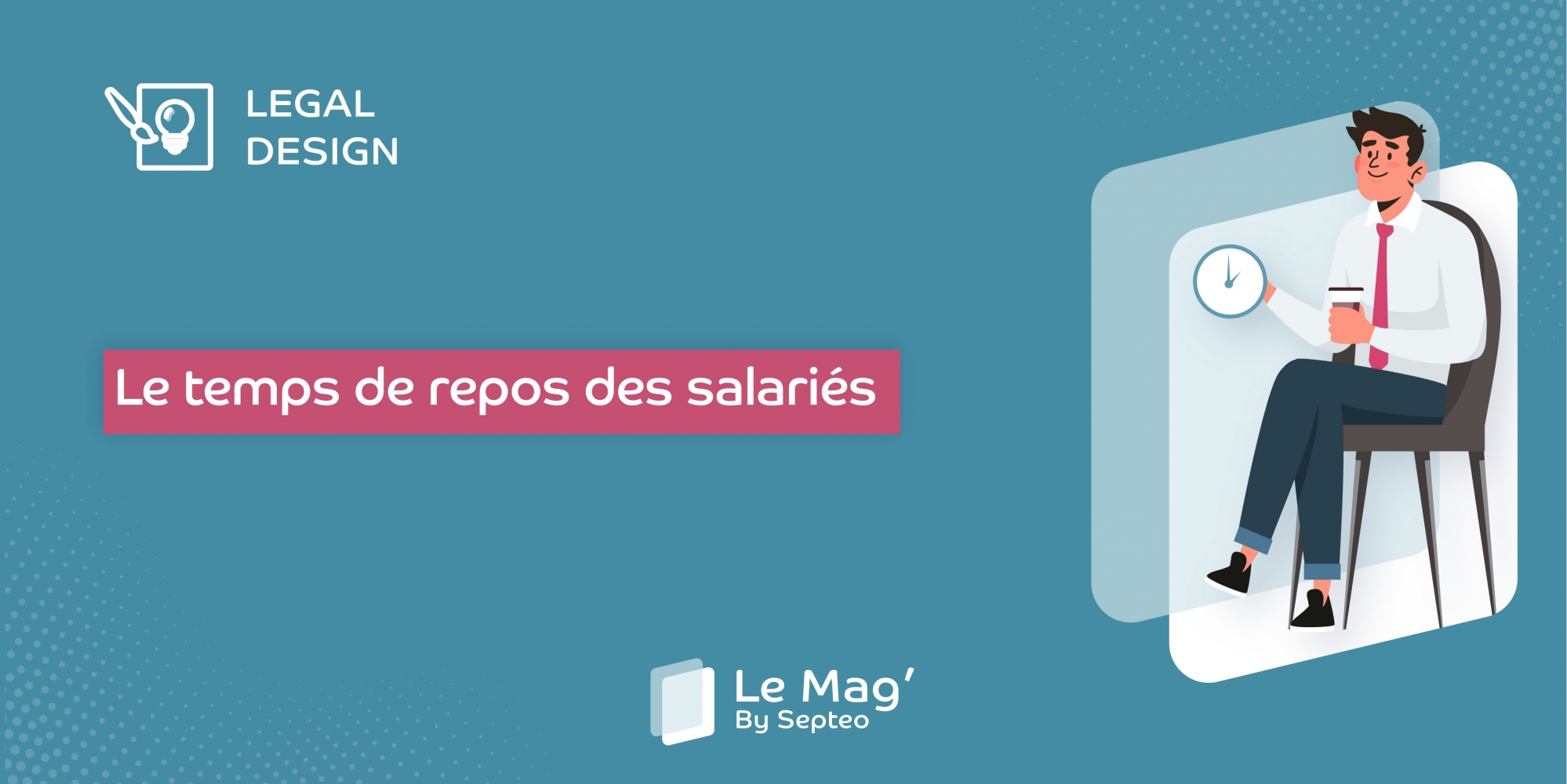 Le temps de repos des salariés