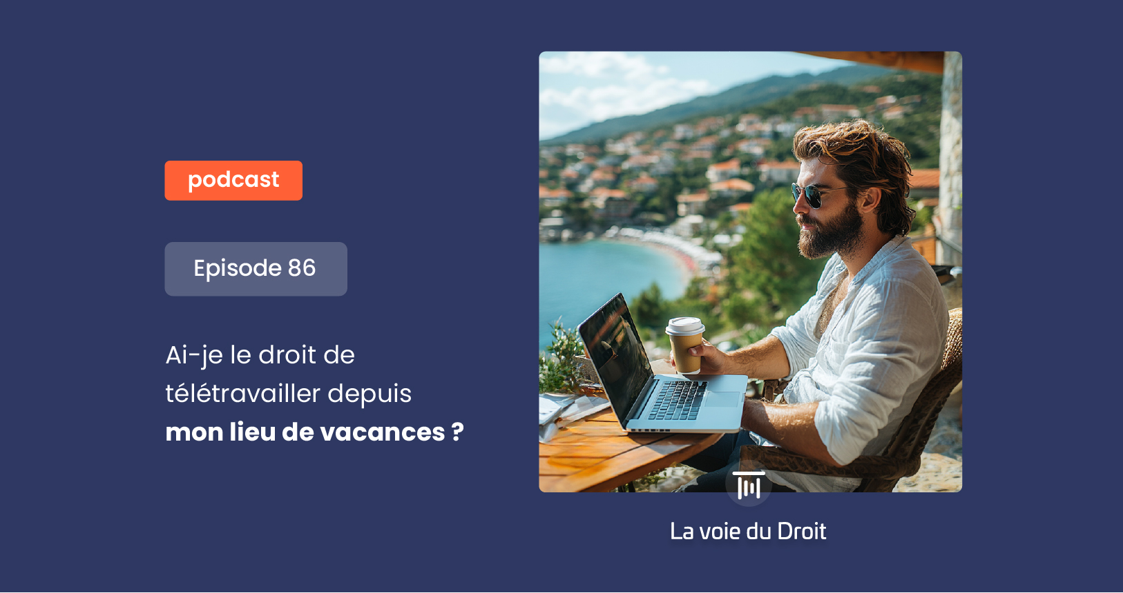 Ai-je le droit de télétravailler depuis mon lieu de vacances ?