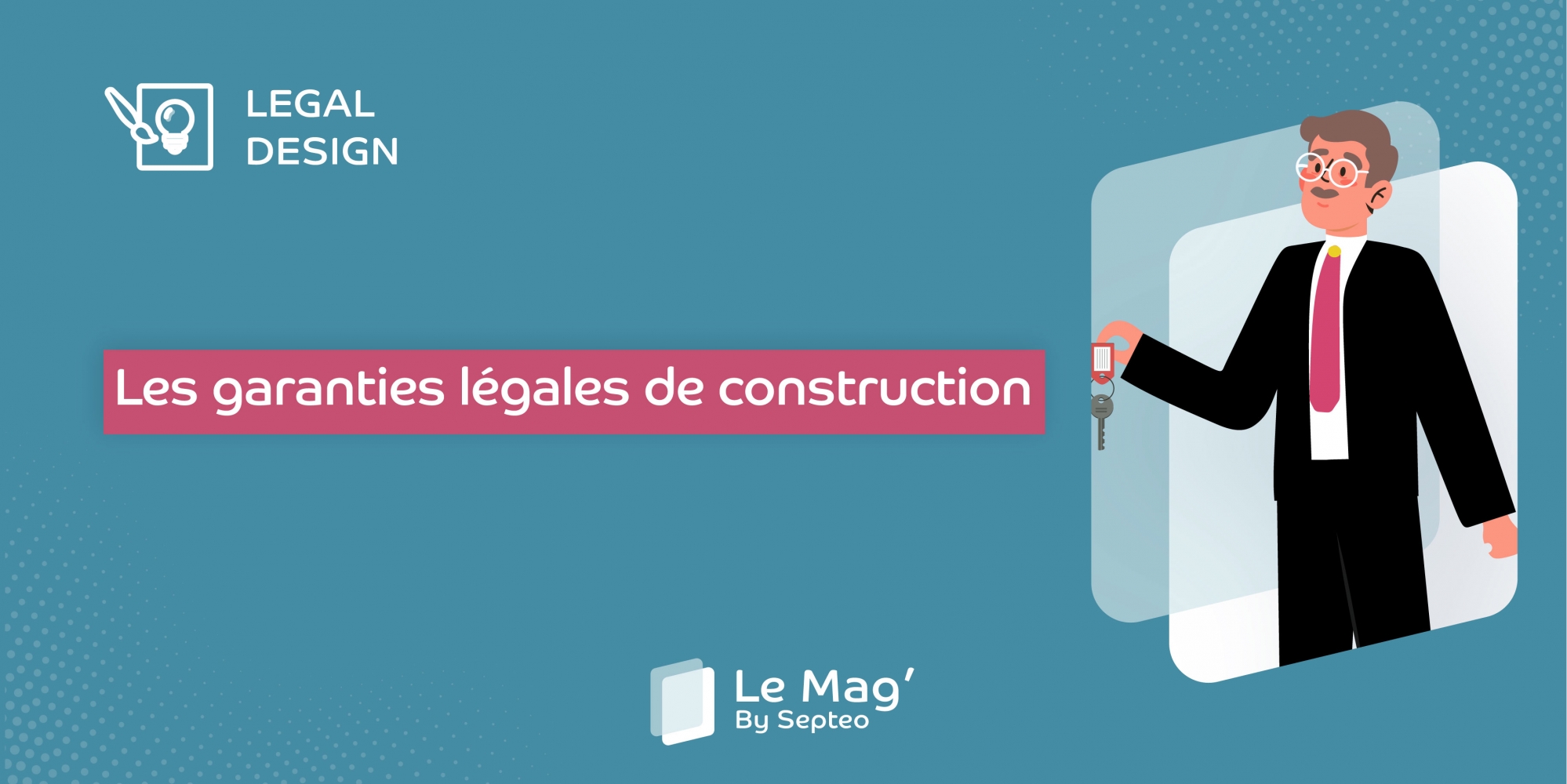 Les garanties légales de construction